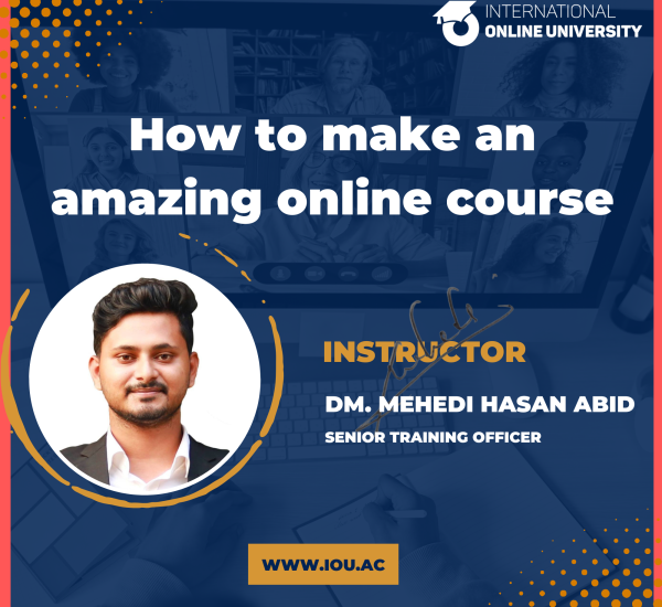 How to make an amazing online course