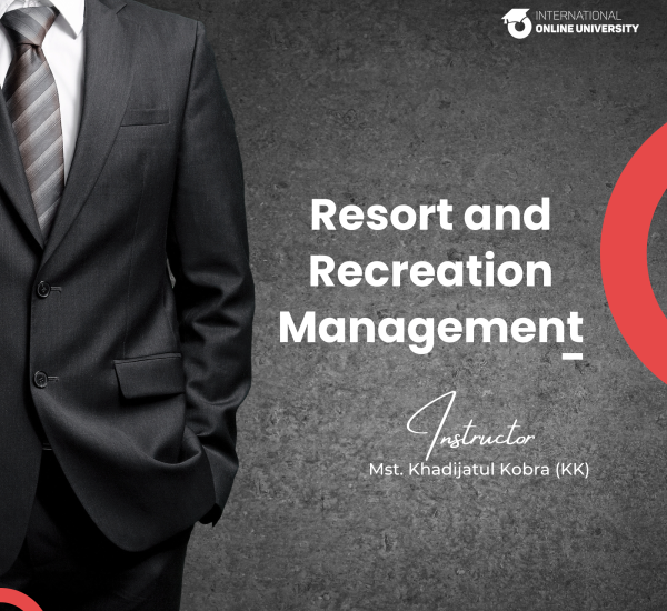 Resort and Recreation Management